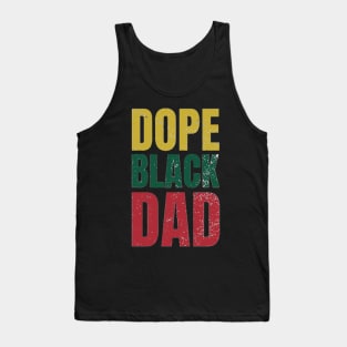 dope black dad Tank Top